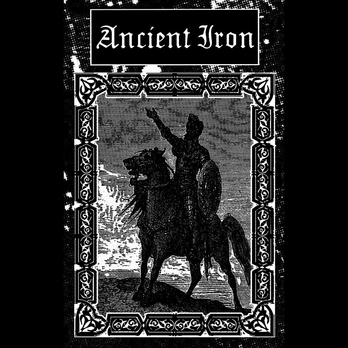 Ancient Iron - The Dire Ages