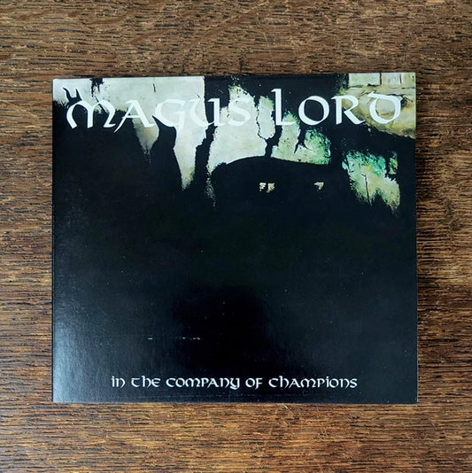 Magus Lord (Lamp of Murmuur) - In The Company Of Champions (CD)